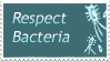 Stamp with bacteria. Respect bacteria. It's the only culture some people have