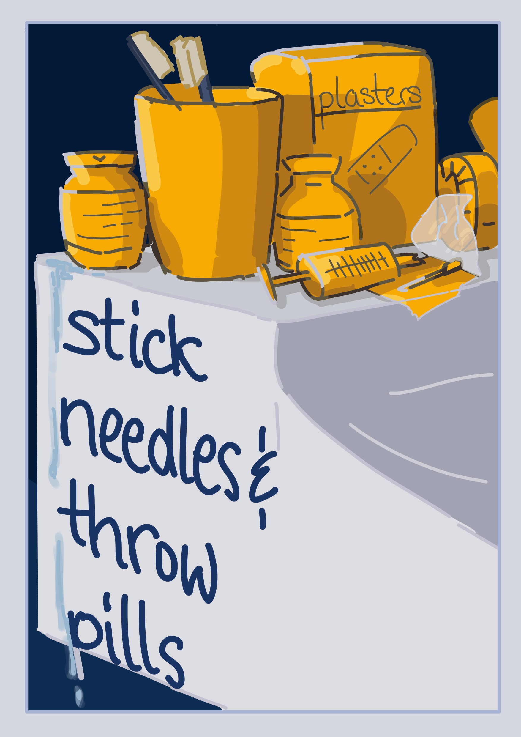 Page three: A white sink in front of dark blue ground. Many yellow common bathroom utensils lay on top of the sink, notable two toothbrushes in a cup, a package of plasters, two undescribed vials and a syringe. Text on the side of the sink reads: stick needles & throw pills.